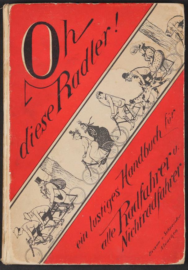 Oh diese Radler, Braun u. Schneider, München um 1900