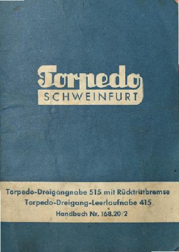 1960er F&S Torpedo Handbuch Dreigangnabe 515 und 415