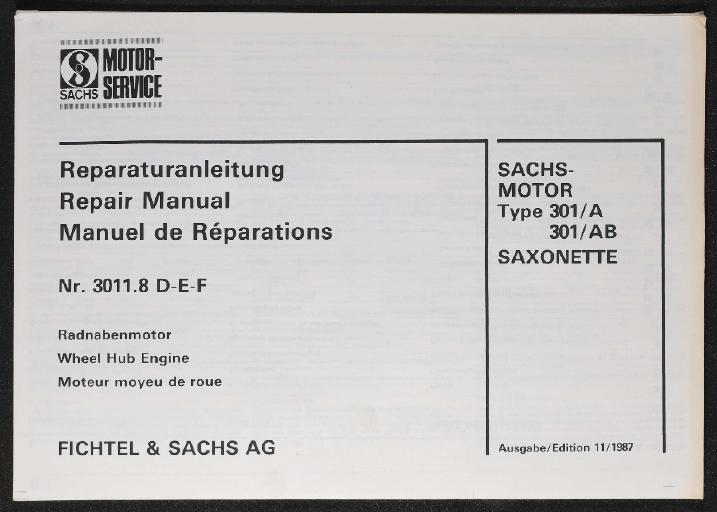 Fichtel Sachs AG Radnabenmotor Motor Type 301 A AB Saxonette Reparaturanleitung 1987