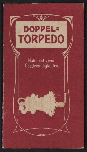 Fichtel u. Sachs Doppel Torpedo Nabe mit zwei Geschwindigkeiten Informationsbroschüre 1909