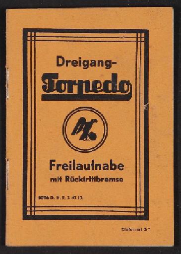 Fichtel u. Sachs Dreigang-Torpedo-Freilauf-Nabe mit Rücktrittbremse Infoheft 1940