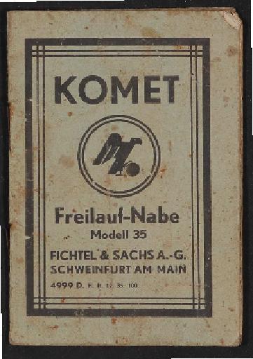 Fichtel u. Sachs Komet Freilauf-Nabe Modell 35 Infoheft 1935