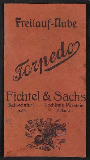 Fichtel u. Sachs Torpedo Freilauf Nabe Info-Broschüre 1910er Jahre