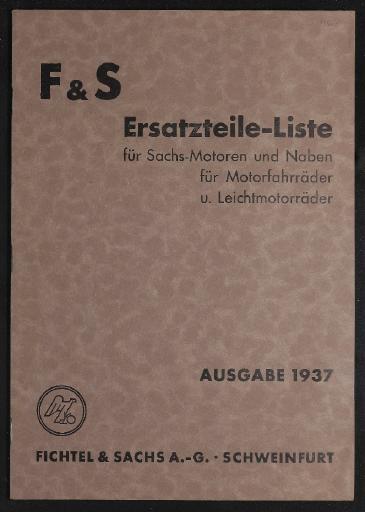 Fichtel und Sachs Ersatzteilliste für Motoren und Naben für Motorfahrräder Ersatzteilliste 1937
