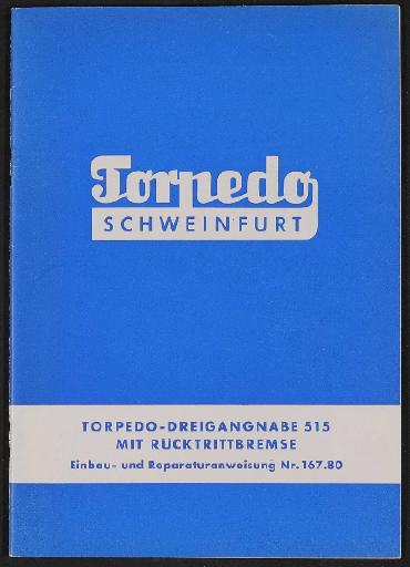 Fichtel und Sachs Torpedo Dreigangnabe mit Bremse Einbau- und Reparaturanweisung 1960er Jahre