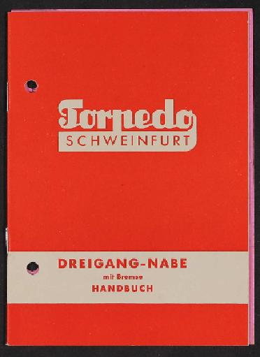 Fichtel und Sachs Torpedo Dreigangnabe mit Bremse Handbuch 1956