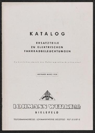 Lohmann Werke AG Ersatzteile zu elektrischen Fahrradbeleuchtungen Katalog 1950
