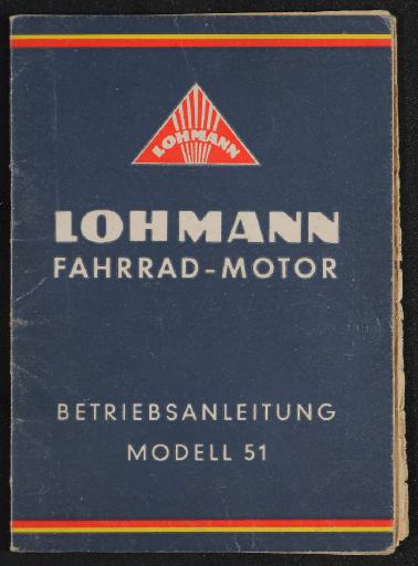 Lohmann-Fahrradmotor Type 500 Modell 51 Betriebsanleitung 1951