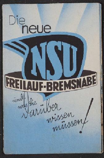 NSU Freilauf Bremsnabe Betriebsanleitung um 1940