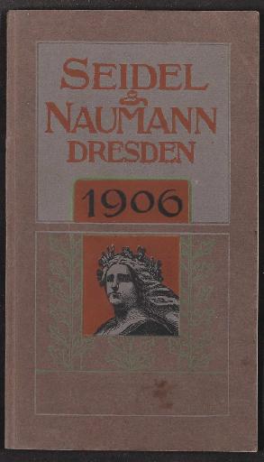 Seidel u. Naumann, Katalog 1906